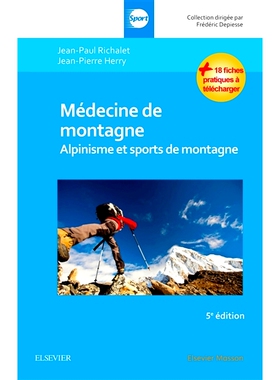 预订 Médecine de montagne : alpinisme et sports de montagne 山地医学：登山和山地运动: 9782294754845