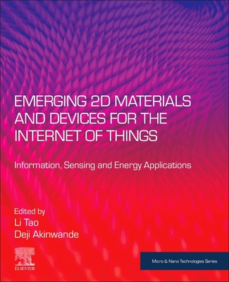 【预订】Emerging 2D Materials and Devices for the Internet of Things: Information, Sensing and Energy Applications