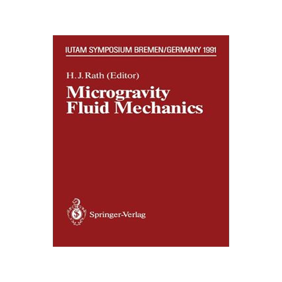 预订 Microgravity Fluid Mechanics