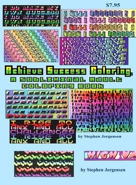 预订 Achieve Success Coloring, A Subliminal Adult Coloring Book: 9781973841692