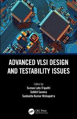 【预订】Advanced VLSI Design and Testability Issues