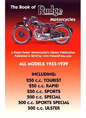 预订 Book of Rudge Motorcycles All Models 1933-1939: 9781588501820