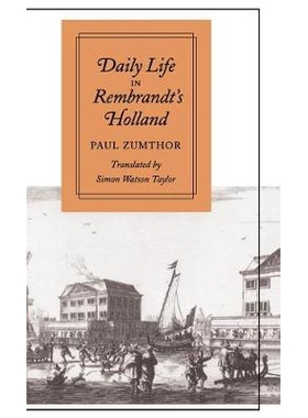 预订 Daily Life in Rembrandt’s Holland: 9780804722001