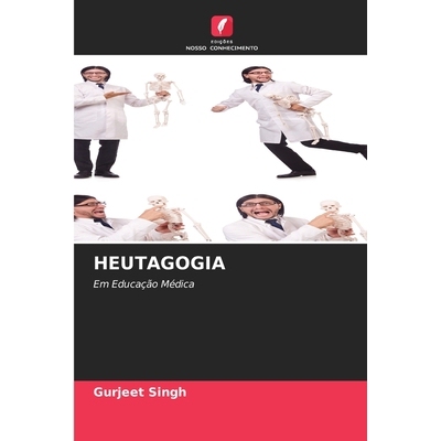 预订 Heutagogia: Em Educação Médica: 9786209049484