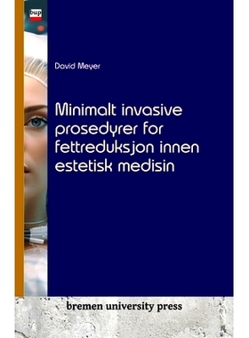 预订 Minimalt invasive prosedyrer for fettreduksjon innen estetisk medisin: 9783689040550