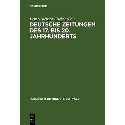 预订 Deutsche Zeitungen des 17. bis 20. Jahrhunderts: 9783794036028