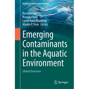 Environment 9789819685479 Contaminants 水生环境新兴污染物：全球概览 Overview Global Aquatic the Emerging 预订