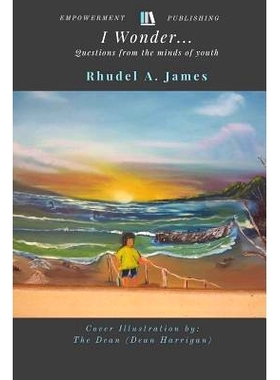 预订 I Wonder.. (colorized version): Questions from the minds of youth: 9781722911539