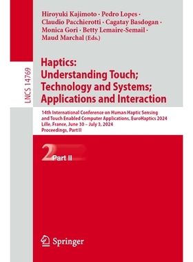 预订 Haptics: Understanding Touch; Technology and Systems; Applications and Interaction: 14th International Conference o