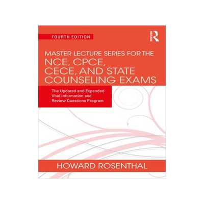 [预订]Master Lecture Series for the NCE, CPCE, CECE, and State Counseling Exams 9780367699536