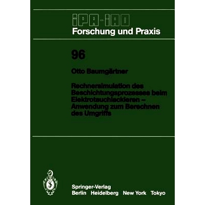 预订 Rechnersimulation Des Beschichtungsprozesses Beim -- Elektrotauchlackieren Anwendung Zum Berechnen Des Umgriffs: An