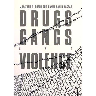预订 Drugs, Gangs, and Violence: 9783030068547