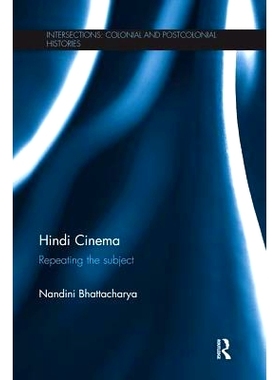 预订 Hindi Cinema: Repeating the Subject 印地文电影：重复这个话题: 9781138119352