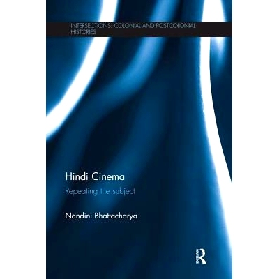 预订 Hindi Cinema: Repeating the Subject 印地文电影：重复这个话题: 9781138119352