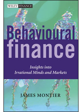 预订 Behavioural Finance - Insights Into Irrational Minds & Markets 行为财经：用户指南: 9780470844878