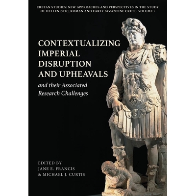 预订 Contextualizing Imperial Disruption and Upheavals and Their Associated Research Challenges 帝国分裂与动乱的背景及其