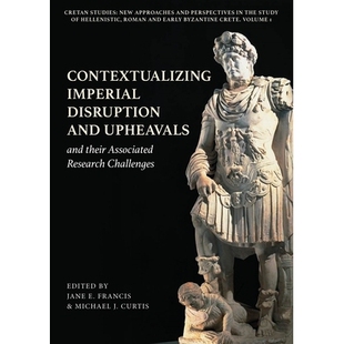 预订 Contextualizing Imperial Disruption and Upheavals and Their Associated Research Challenges 帝国分裂与动乱的背景及其