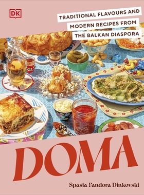 预订 Doma: Traditional Flavours and Modern Recipes from the Balkan Diaspora: Traditional Flavours and Modern Recipes fro