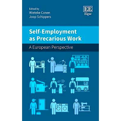 预订 Self-Employment as Precarious Work: A European Perspective 自我*业作为岌岌可危的工作：欧洲视角: 9781788115025