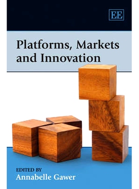 预订 Platforms, Markets and Innovation 平台、市场和创新: 9781848440708