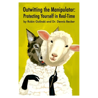 预订 Outwitting the Manipulator: Protecting Yourself in Real-Time: 9781953806246