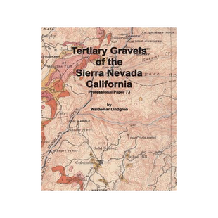 [预订]Tertiary Gravels of the Sierra Nevada California 9781614740544
