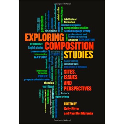 预订 Exploring Composition Studies: Sites, Issues, Perspectives: 9781607326298