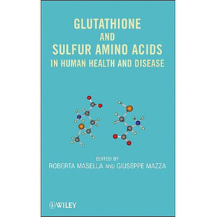 【预订】Glutathione And Sulfur Amino Acids In Human Health And Disease 9780470170854