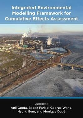[预订]Integrated Environmental Modelling Framework for Cumulative Effects Assessment 9781773851983