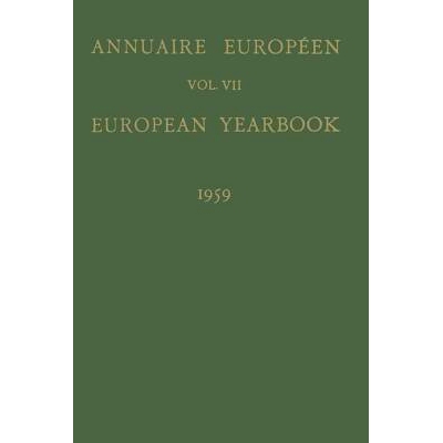 预订 Annuaire Européen / European Yearbook: Vol. VII Publié Sous les Auspices du Conseil de L’Europe / Published Unde