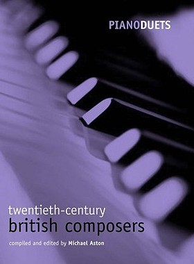 【预订】Piano Duets: 20th-century British Composers