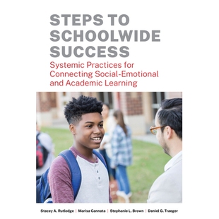预订 Steps to Schoolwide Success: Systemic Practices for Connecting Social-Emotional and Academic Learning 迈向全校成功