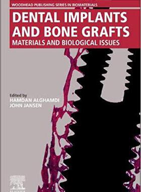 【预售】Dental Implants and Bone Grafts Materials and Biological Issues