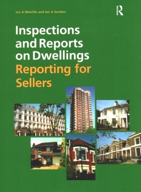 预订 Inspections and Reports on Dwellings: Reporting for Sellers 住房检查和报告: 9781138150447