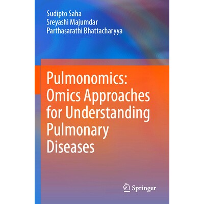 预订 Pulmonomics: Omics Approaches for Understanding Pulmonary Diseases 肺病学：解读肺部疾病的组学方法: 9789819935079