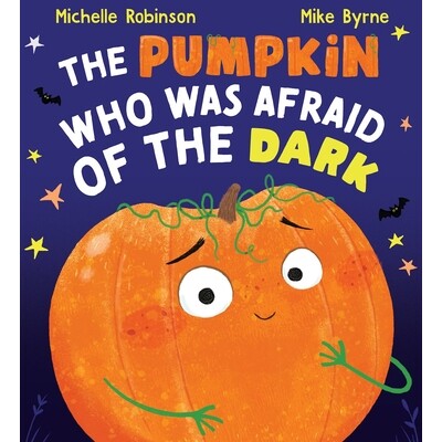 预订 The Pumpkin Who was Afraid of the Dark 害怕黑暗的南瓜: 9780702310461