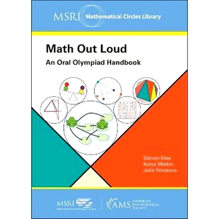 预订 Math Out Loud: An Oral Olympiad Handbook 大声讲数学:一本口头奥林匹克手册: 9781470466930