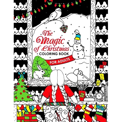 预订 The Magic of Christmas Coloring Book for Adults: Let coloring Santa and Snowman !: 9781977805119