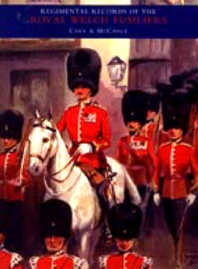 预订 REGIMENTAL RECORDS OF THE ROYAL WELCH FUSILIERS- Vol I: 9781845741761