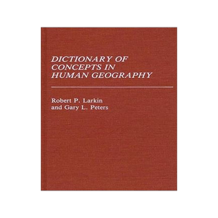 [预订]Dictionary of Concepts in Human Geography 9780313227295