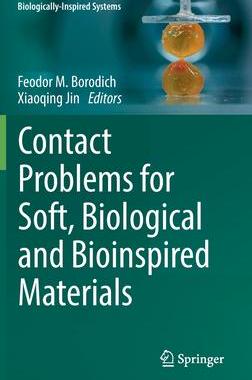 [预订]Contact Problems for Soft, Biological and Bioinspired Materials 9783030851743