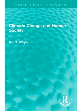 预订 Climatic Change and Human Society 气候变化与人类社会（重印版）: 9781032002811