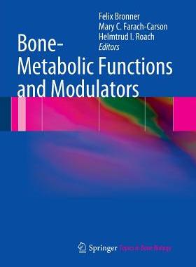 【预订】Bone-Metabolic Functions and Modulators