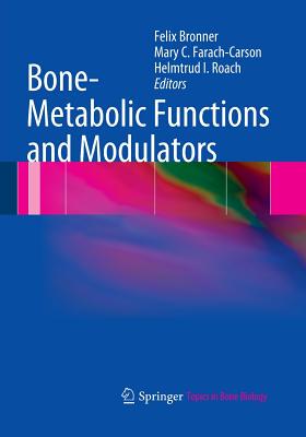【预订】Bone-Metabolic Functions and Modulators