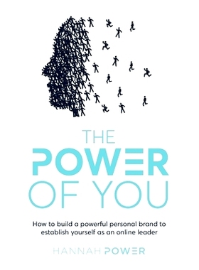 预订 The Power of You: How to build a powerful personal brand to establish yourself as an online leader: 9781781334331