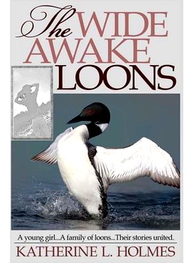 预订 The Wide Awake Loons: 9780991091133