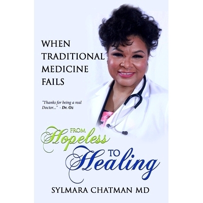 预订 From Hopeless to Healing: When Traditional Medicine Fails: 9781637924396