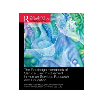 [预订]The Routledge Handbook of Service User Involvement in Human Services Research and Education