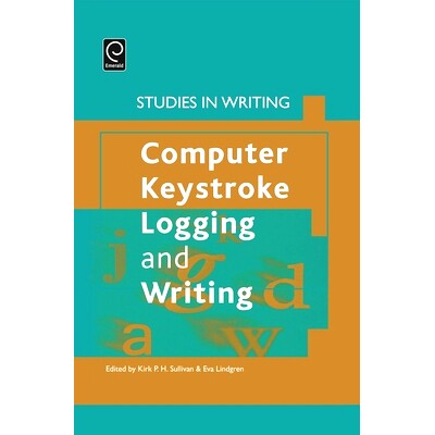 预订 Computer Key-Stroke Logging and Writing 计算机录入记录与写作：方法与应用: 9780080449340