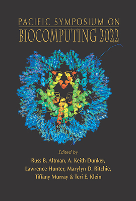 【预订】Biocomputing 2022 - Proceedings of the Pacific Symposium 9789811250460